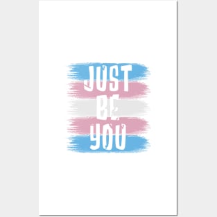 Just Be You, Trans Flag Posters and Art